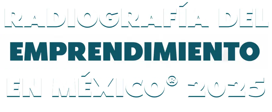 Cartel con el texto ‘Radiografía del emprendimiento en México 2025’ en tipografía blanca sobre fondo azul